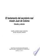 El testamento del secretario real mosén Juan de Coloma