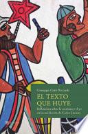 El texto que huye. Reflexiones sobre la escritura y el yo en la casi-ficción de Carlos Liscano