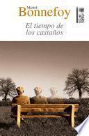 El tiempo de los castaños