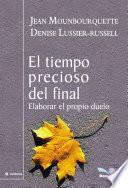 El tiempo precioso del final