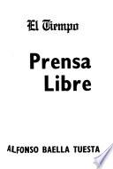 El Tiempo, prensa libre