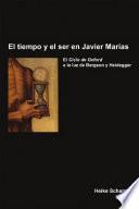 El tiempo y el ser en Javier Marías