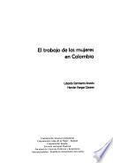 El trabajo de las mujeres en Colombia