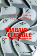 El trabajo flexible en la era de la información