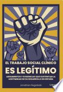 El Trabajo Social Clínico es legítimo