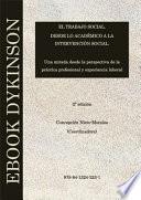 El trabajo social. Desde lo académico a la intervención social.Una mirada desde la perspectiva de la práctica profesional y experiencia laboral