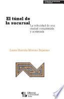 El túnel de la sucursal