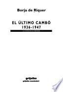 El último Cambó, 1936-1947