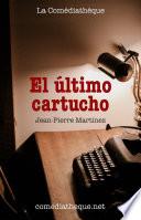 El  Último Cartucho