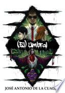 (El) Umbral