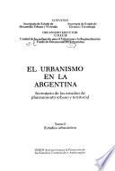 El Urbanismo en la Argentina: Estudios urbanísticos