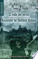 El valle del terror y Recuerdos de Sherlock Holmes