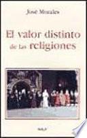 El valor distinto de las religiones