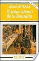 El valor divino de lo humano