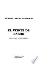 El veinte de enero