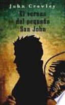 El verano del pequeño San John