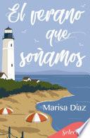 El verano que soñamos