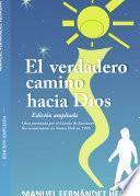 El verdadero camino hacia Dios (epub)