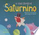 El viaje cósmico de Saturnino
