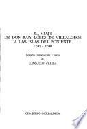 El Viaje de don Ruy López de Villalobos a las islas del Poniente, 1542-1548