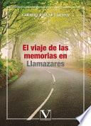El viaje de las memorias en Llamazares