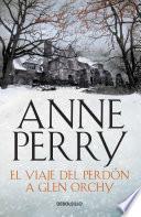El viaje del perdón a Glen Orchy (Historias navideñas)