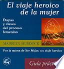 El Viaje Heroico de la Mujer