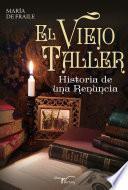 El viejo taller