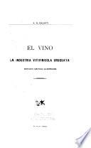 El vino, la industria vitivinicola uruguaya