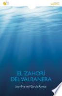 El zahorí del Valbanera