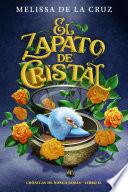 El zapato de cristal (Crónicas de Nunca Jamás, 2)