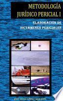 ELABORACIÓN DE DICTÁMENES PERICIALES