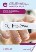 Elaboración de documentos web mediante lenguajes de marcas. IFCD0210