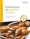 Elaboraciones de panadería y bollería