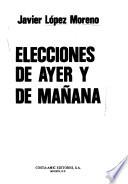 Elecciones de ayer y de mañana