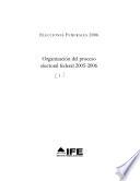 Elecciones federales 2006: Organización del proceso electoral