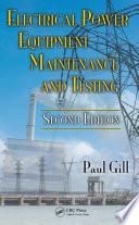 Electrical Power Equipment Maintenance and Testing