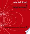 Electricidad y magnetismo (Berkeley Physics Course)