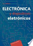 Electrónica y dispositivos electrónicos