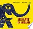 Elefante, un guisante