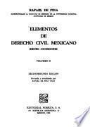 Elementos de derecho civil mexicano