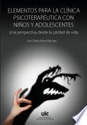 Elementos para la clínica psicoterapéutica con niños y adolescentes