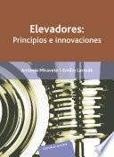 Elevadores: principios e innovaciones