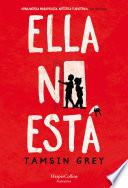 Ella no está