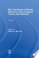 Ellis' Handbook of Mental Deficiency, Psychological Theory and Research