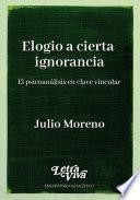 Elogio a cierta ignorancia