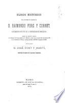 Elogio histórico del doctor en farmacia Raimundo Fors y Cornet...