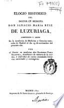 Elogio histórico del doctor en medicina don Ignacio Maria Ruiz de Luzuriaga