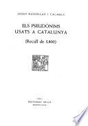 Els pseudònims usats a Catalunya