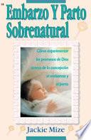 Embarazo Y Parto Sobrenatural